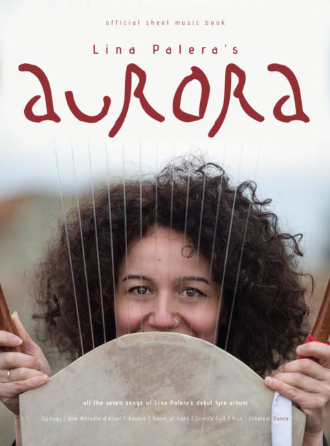 Aurora Songs by Lina Palera - Lyre Sheet Music - Lyre and Kithara Sheet Music Books Series - Scorebooks - Tablatures - LUTHIEROS.com