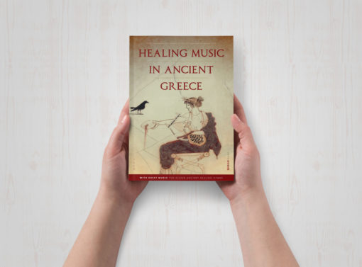 Healing Music in Ancient Greece: From the Healer God Apollo to the Pythagorean Universal Cure - SEIKILO Books - Koumartzis family